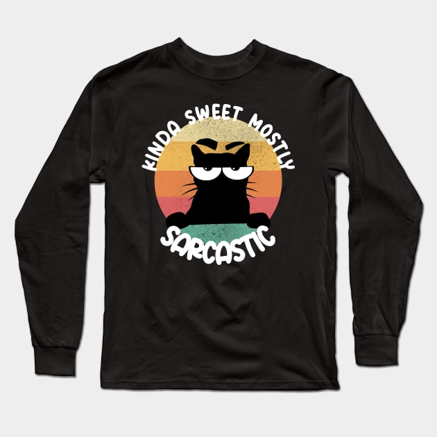 Cat "Kinda Sweet Mostly Sarcastic" Long Sleeve T-Shirt by WoollyWonder